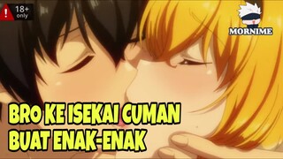 BRO KE ISEKAI CUMAN BUAT ENAK ENAK | ISEKAI MEIKYUU DE HAREM WO