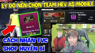 Lý Do Nên Đặt Team HEV AS MOBILE - Cách Nhận Thẻ Vô Cực Shop Huyền Bí | THI BLUE