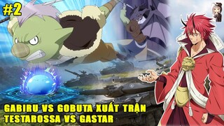 Cuộc Chiến Với Đế Quốc Bắt Đầu - Gobuta Vs Gabiru Ra Trận | Tóm Tắt Slime Datta Ken #2