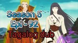 Episode 92 / Season 5 @ Naruto shippuden @ Tagalog dub
