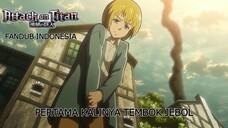 TEMBOK YANG JEBOL!! - Attack on Titan/Shingeki no Kyojin 【FANDUB INDODONESIA】PART 1