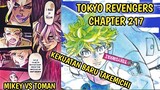 KEKUATAN BARU TAKEMICHI - REVIEW TOKYO REVENGERS CHAPTER 217