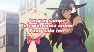 Bulan Oktober menanti anime yang kocak dan bakalan seru pastinya. Jangan sampe kelewat!