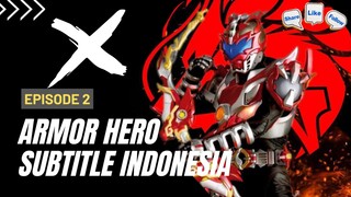 Armor Hero - Episode 02 SUBTITLE INDONESIA