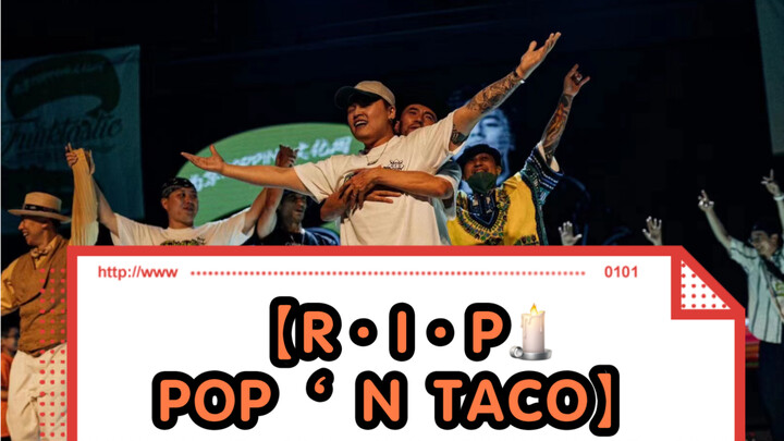 سأستخدم آخر ما لدي من قوة لإحياء ذكرى معلم لم أقابله أبدًا [POP'N TACO] R · I · P