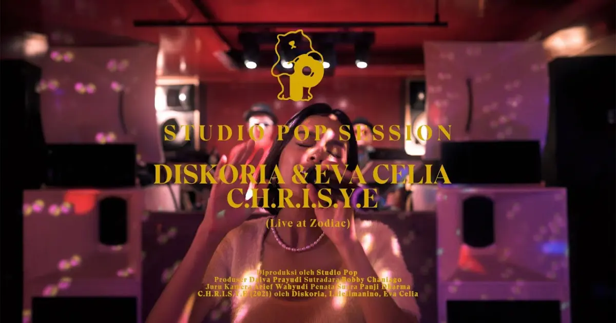 Diskoria & Eva Celia - C.H.R.I.S.Y.E. (Live at Zodiac) - Bstation