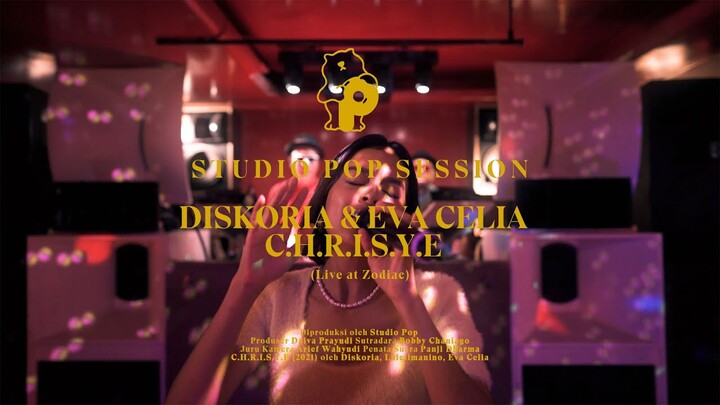Diskoria & Eva Celia - C.H.R.I.S.Y.E. (Live at Zodiac)