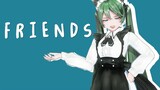 【2D Rendering】เราเป็นแค่เพื่อนกัน 【FRIENDS】