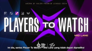 APL 2024 Player To Watch Mid Lane - Garena AOV (Arena of Valor)