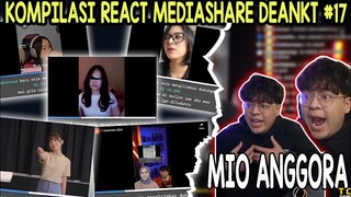 KOMPILASI REACT MEDIASHARE DEANKT #17 - FARMING BELI MIO ANGGORA