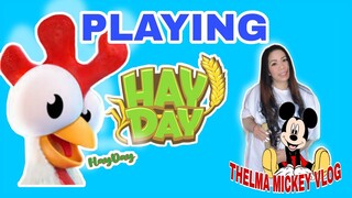 #2: 🐔 PLAYING HAYDAY | THELMA MICKEY VLOG