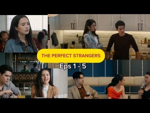 The Perfect Strangers Episode 1 - 5 | Beby tsabina Maxime Bouttier #series #alurcerita
