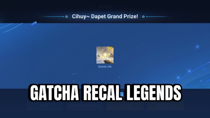GATCHA RECAL LEGENDS