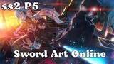 Sword Art Online SS2 - Tóm Tắt- Hắc Kiếm Sĩ P5