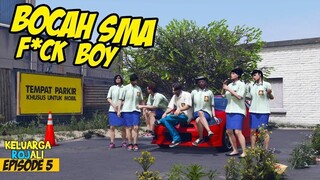 Episode 5 : Bocah SMA PUCEK BOY  - Serial Keluarga Rojali