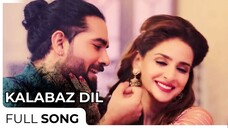 Kalabaaz Dil | Saba Qamar - Yasir Hussain | Aima Baig | ARY Films