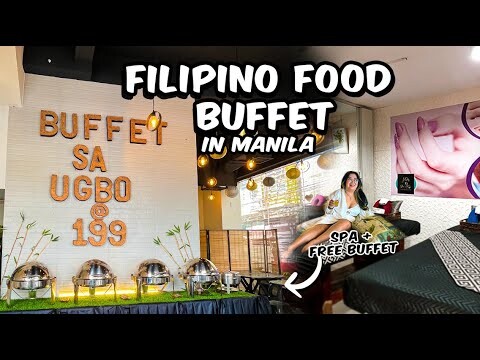 SPA in MANILA with FREE FILIPINO FOOD BUFFET - BUFFET SA UGBO 199