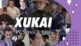 รวมผลงานสวีข่าย (ซีรีส์+ภาพยนตร์) | 'Xu Kai' all television series and film 🎬💜🧡 (Fan Made)