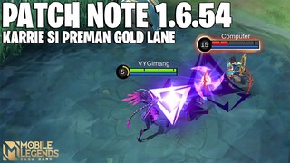 KARRIE BUFF, DIGGIE NERF, GLOO NERF, BEATRIX NERF - PATCH NOTE 1.6.54 MOBILE LEGENDS
