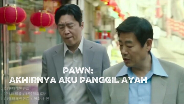 Pawn: Akhirnya Aku Panggil Ayah (2025)