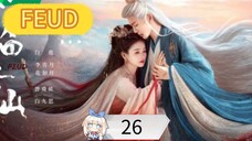 FEUD EPISODE 26 SUB INDO
