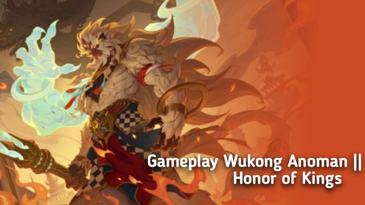Gameplay Wukong Anoman || HOK