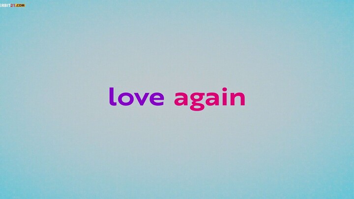 LoVe Again Sub Indo | 2021