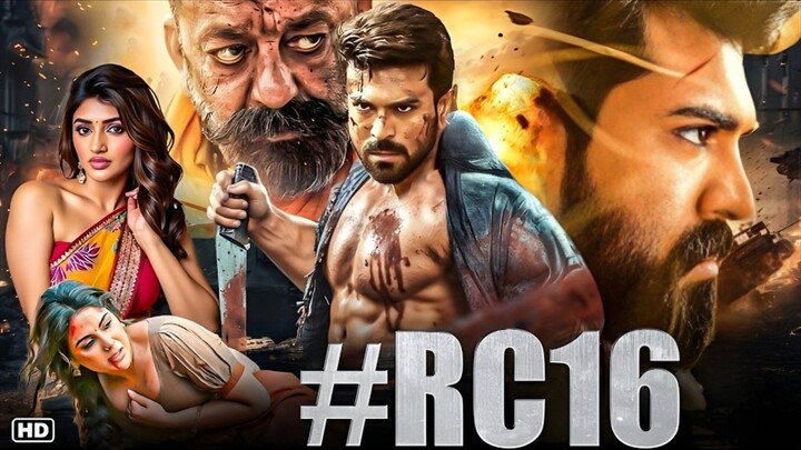 RC16 Full Movie | Ram Charan, Sreeleela, Sanjay Dutt | Superhit South Action Mass Thriller Film 2026
