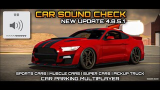 New Update 4.8.5.2 | New Car Sounds Check in Car Parking Multiplayer | Download Now!!!