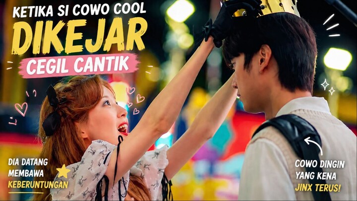 COWO COOL INI DIKEJAR CEGIL SPEK PRINCESS PEMBAWA HOKII?! Alur drama korea Jinxed at First
