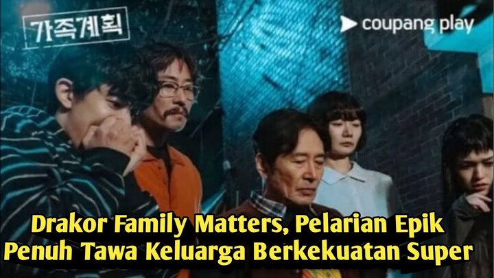 Jangan lewatkan "Rekomendasi Drama korea Family Plan(Family Matters)