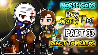 Norse Gods react to Kratos Part 33 || GOW Ragnarök || - Gacha Club React