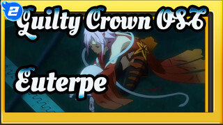 Guilty Crown OST
Euterpe_2