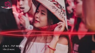 2 IN 1 ( TITANIC - TÚY HỒNG NHAN ) - TVT REMIX || NHẠC HOT TIK TOK 2022