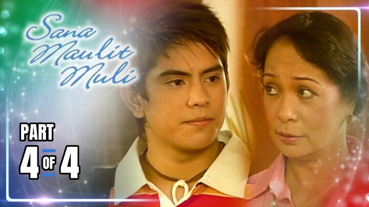Sana Maulit Muli | Episode 5 (4/4) | May 25, 2024