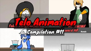 Telo Animation Compilation #11