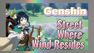 Street Where Wind Resides