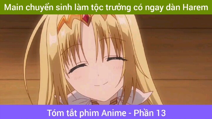 Main chuyển sinh làm tổ trưởng phân 13 #giaiphongmaohiembilibili