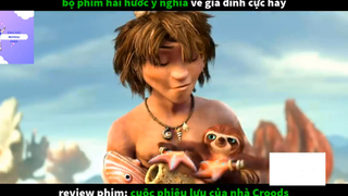 REVIEW PHIM : Cuộc phiêu lưu của gia đình (p3) #rvphimhoathinh