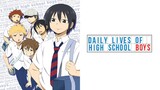 Daily Lives of High School Boys Episode 07 - [Subtitle Indonesia]