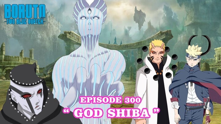 DEWA SHIBA OTSUTSUKI MENJADI EGO SHINJU Boruto Two Blue Vortex Part 228