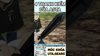 4 Thanh Kiếm Của Asta Có Khả Năng Gì Đặc Biệt Black Clover #shorts