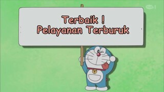 Doraemon terbaik! pelayanan Terburuk