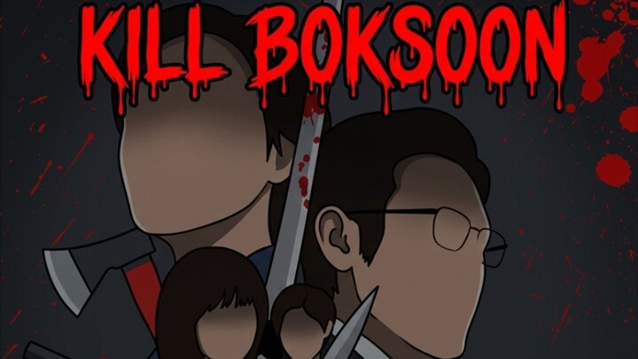 Naluri Bertahan Seorang Wanita - Kill Boksoon