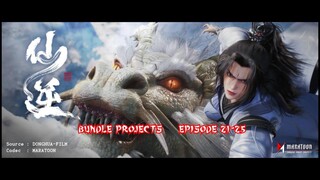 Renegade Immortal - Episode 21-25 Sub Indo