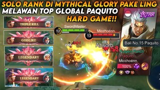 SOLO RANK PAKE LING DI MYTHICAL GLORY MELAWAN TOP GLOBAL PAQUITO!! | TOP GLOBAL LING - MLBB