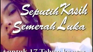 Seputih kasih semerah luka