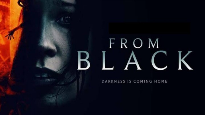 From Black (2023) Full Movie HD [Horror]
