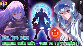 Cơn Cuồng Nộ Của Ciel - Sức Mạnh Tối Thượng Của Các Vị Thần | Ngoại Truyện Slime 6 [#13]