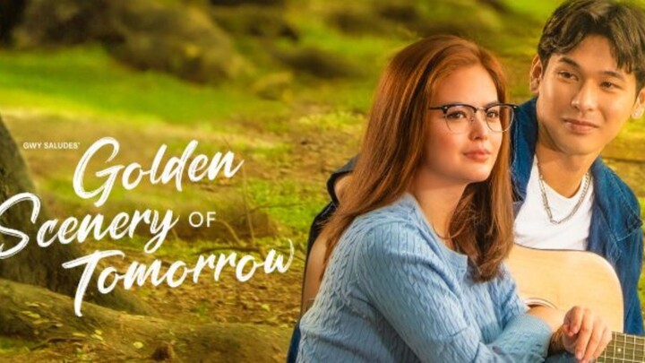 Ep 2 Golden Scenery of Tomorrow